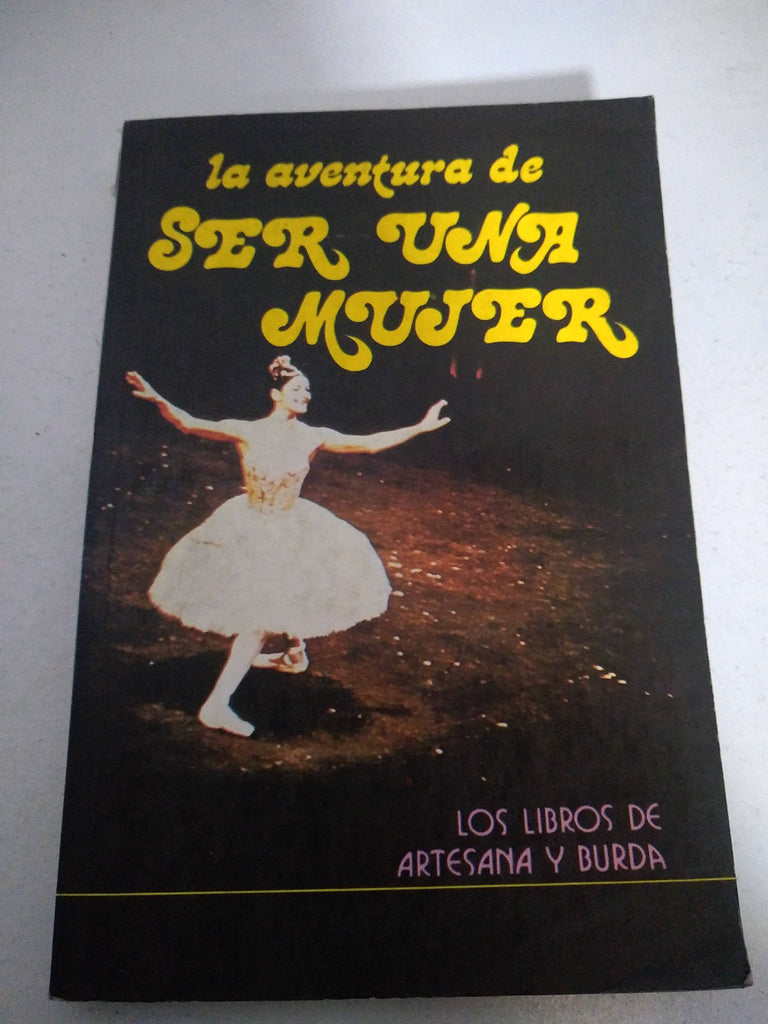 La aventura de ser una mujer