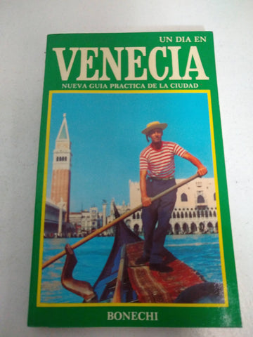 Un dia en Venecia, nueva guia practica de la ciudad