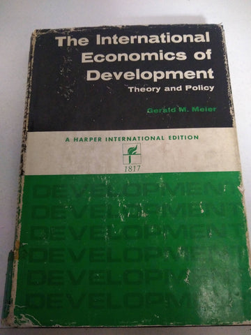 The international Economics of Development, theory and policy