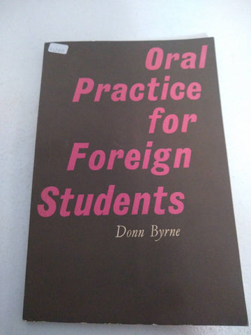 Oral practice for foreign students Donn Byrne