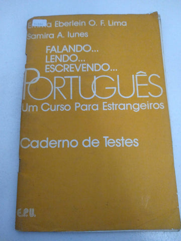 Falando, Lendo, escrivendo Portugués um curso para estrangeiros. Caderno de Testes