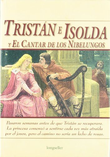 Tristán e isolda y El cantar de los Nibelungos