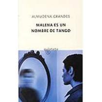 Malena es un nombre de tango (Spanish Edition)