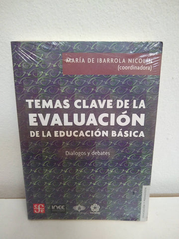 Temas clave en la evaluación de la educación básica