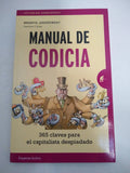 MANUAL DE CODICIA: 365 CLAVES PARA EL CAPITALISTA DESPIADADO