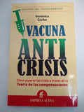 vacuna anticrisis como superar las crisis a traves de la teoría de las compensaciones