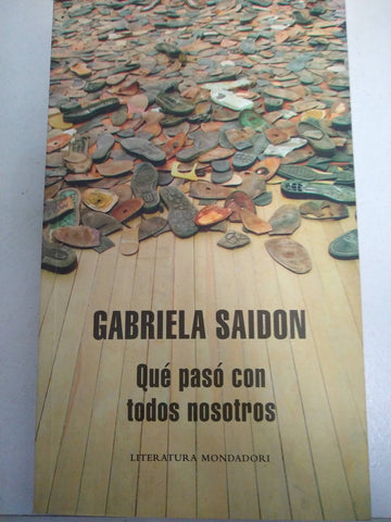 Que paso con todos nosotros