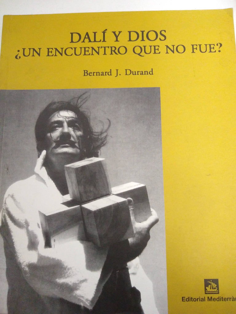 Dalí y dios ¿un encuentro que no fue?