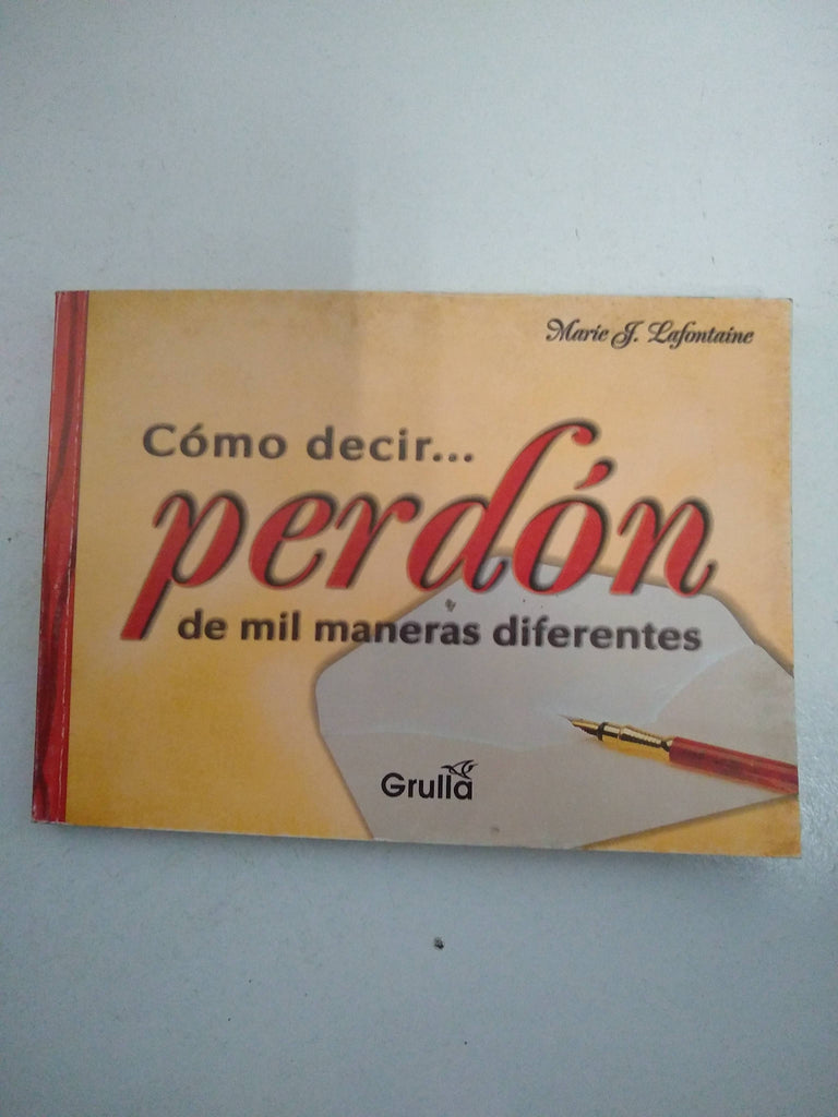 COMO DECIR...PERDON DE MIL MANERAS DIFERENTE