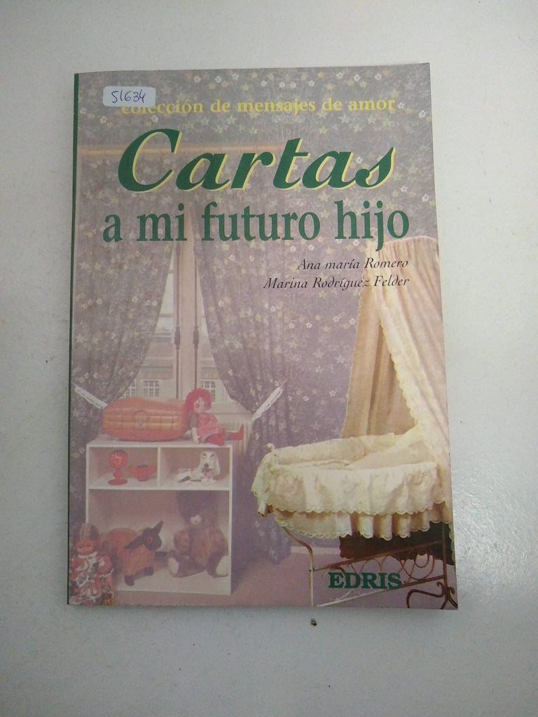 CARTAS A MI FUTURO HIJO