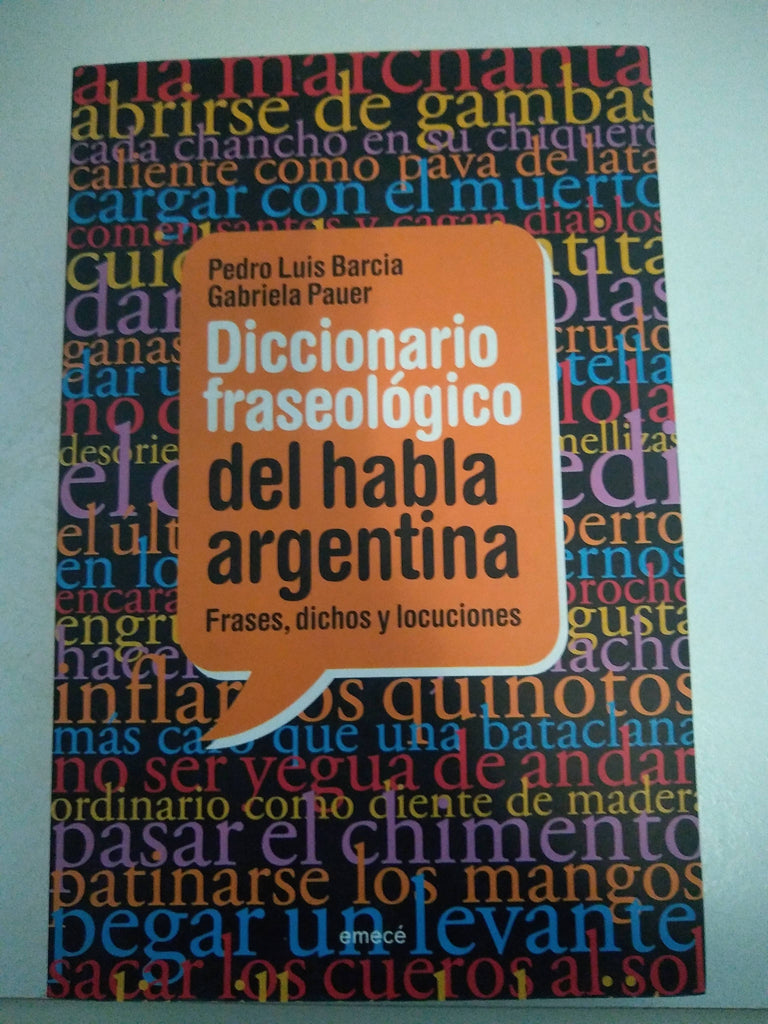 Diccionario Fraseologico Del Habla Argentina