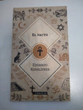 Pacto, El: Los Verdaderos Responsables Del Covid - Eduardo K