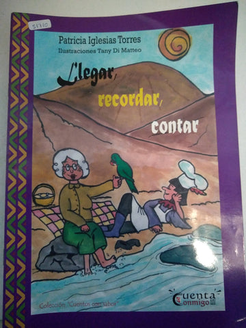 llegar recordar contar