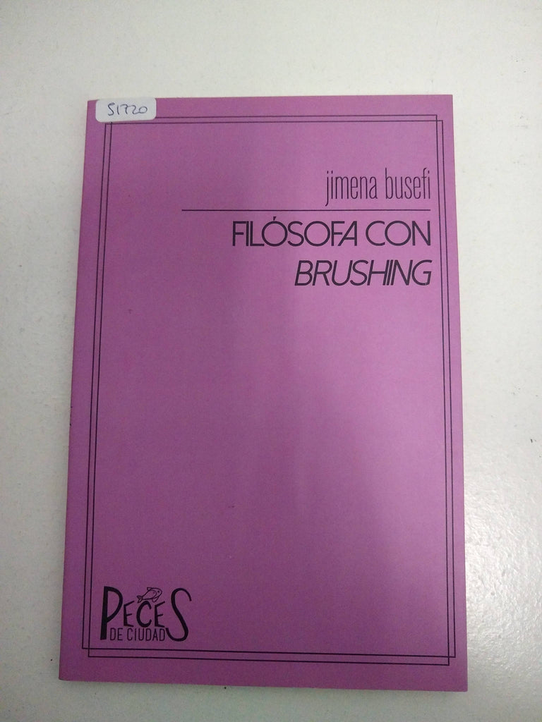 Filósofa con brushing