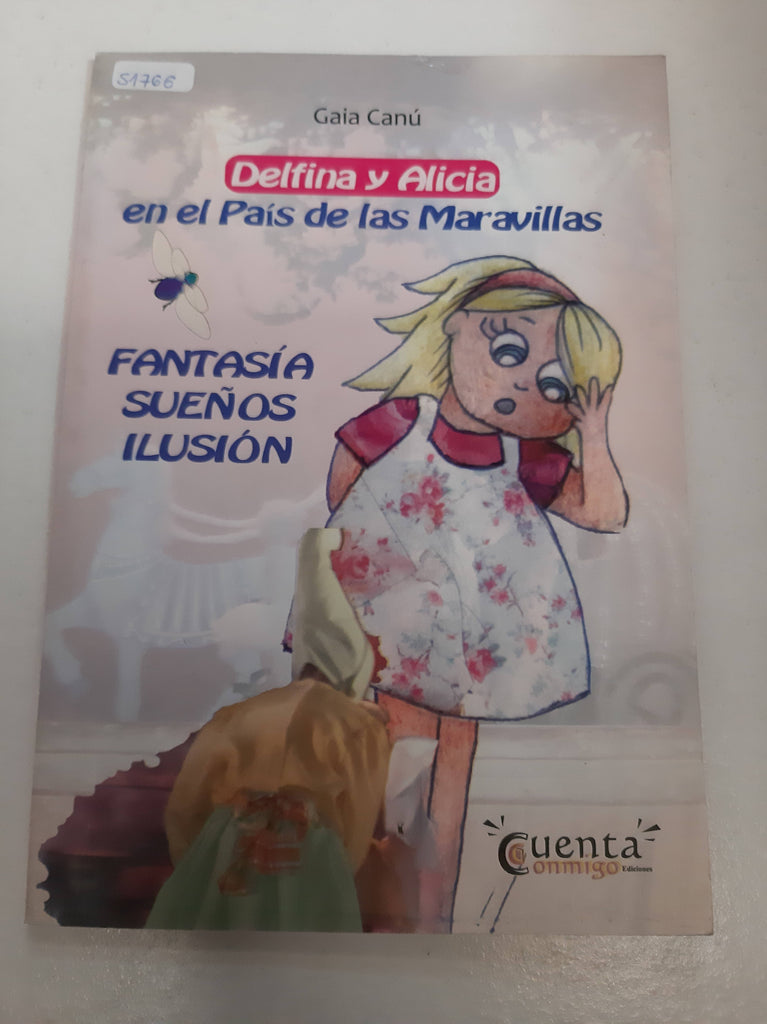 Delfina y Alicia en el pais de la maravillas