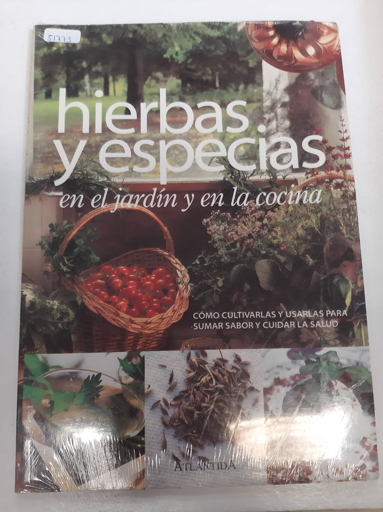 Hierbas y especias en el jardin y en la cocina