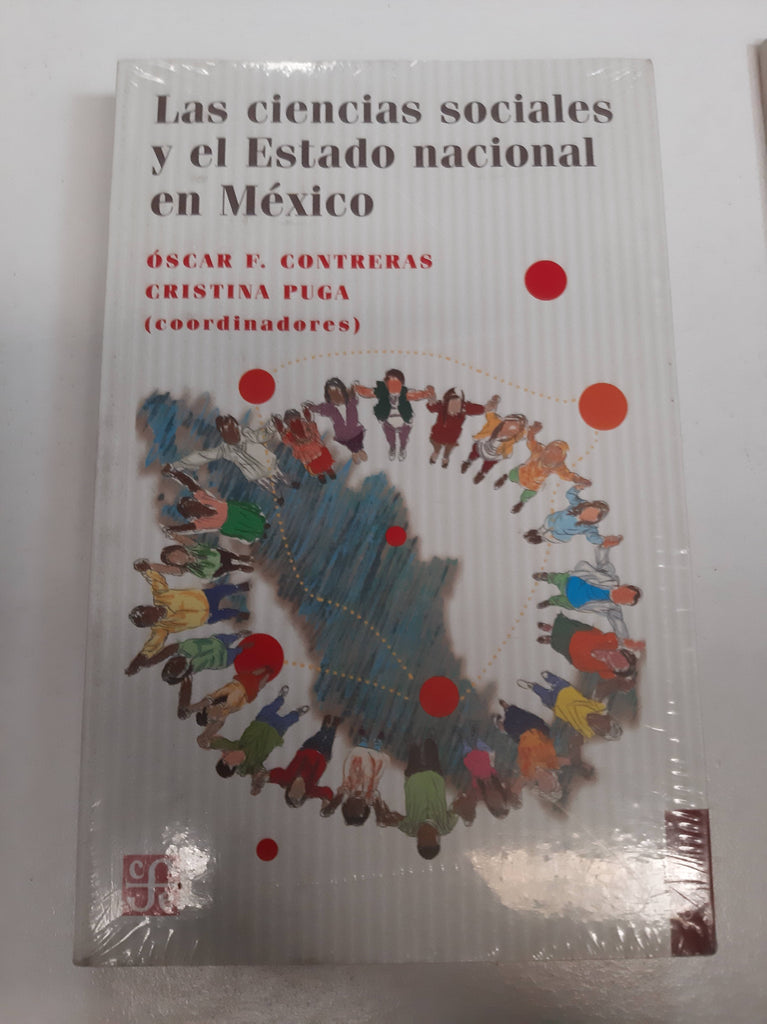 Las ciencias sociales y el Estado nacional en México