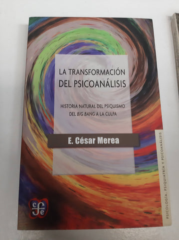 La transformacion del psicoanalisis