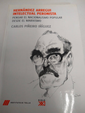 Hernandez Arregui Intelectual Peronista