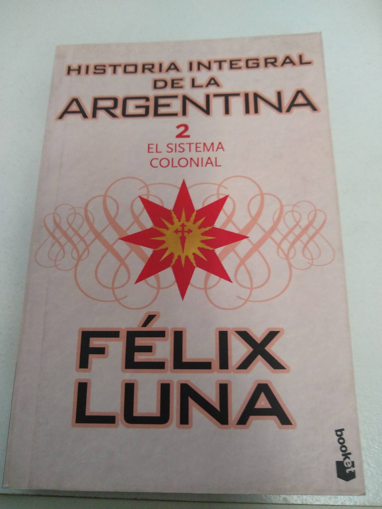 HISTORIA ARGENTINA 2 EL SISTEMA COLONIAL