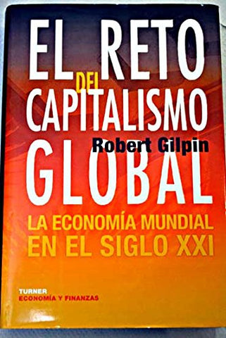 El Reto Del Capitalismo Global