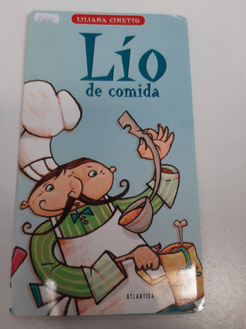 Lío en la comida