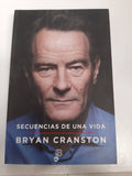 Secuencias De Una Vida - Bryan Cranston