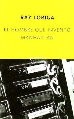 El hombre que inventó Manhattan