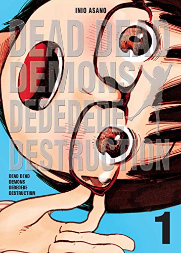 Dededede Destruccion (Dead Dead Demons #1)