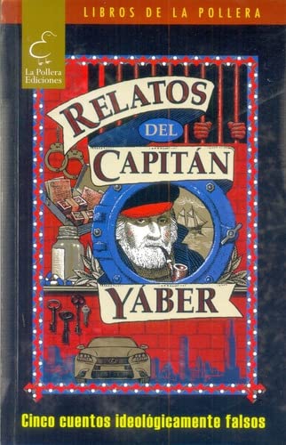 RELATOS DEL CAPITAN YABER. CINCO CUENTOS