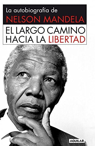 El largo camino hacia la libertad