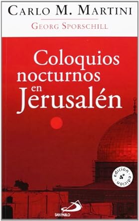 Coloquios nocturnos en Jerusalén