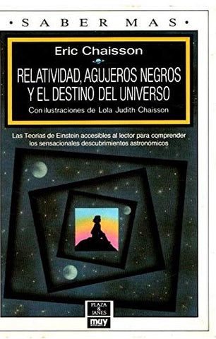 Relatividad, agujeros negros y el destino del Universo