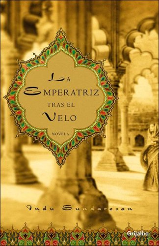 La Emperatriz Tras El Velo (Spanish Edition)