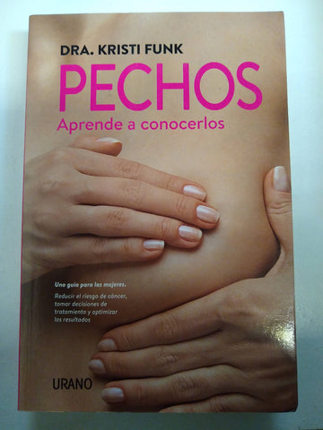 PECHOS: APRENDE A CONOCERLOS