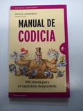 MANUAL DE CODICIA: 365 CLAVES PARA EL CAPITALISTA DESPIADADO