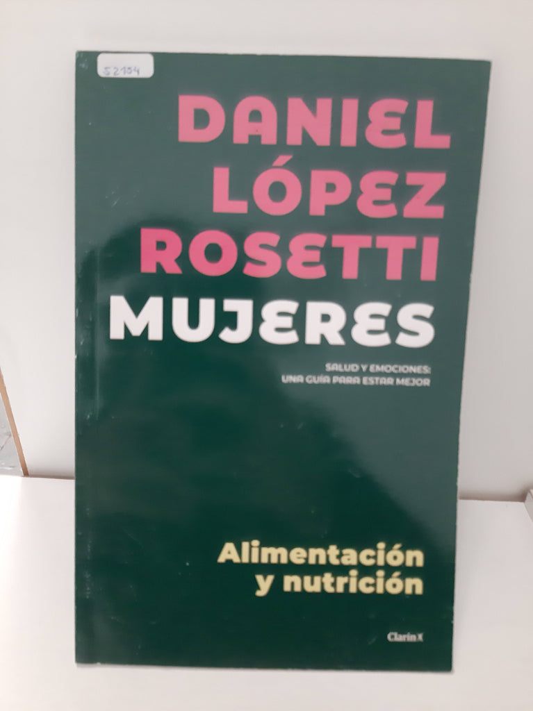 Mujeres. Salud y emociones: una guia para estar mejor. Alimentacion y nutrición