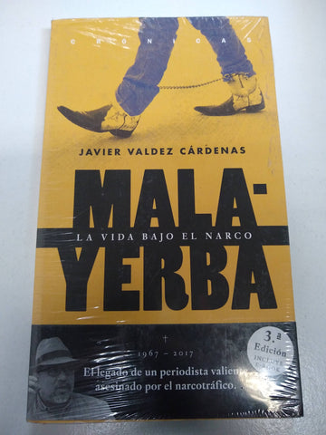 Mala Yerba. La vida bajo el narco