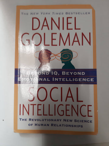 Social Intelligence: The New Science of Human Relationships