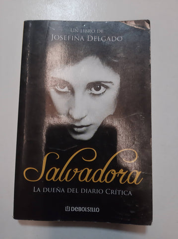 Salvadora, la dueña del diario critica