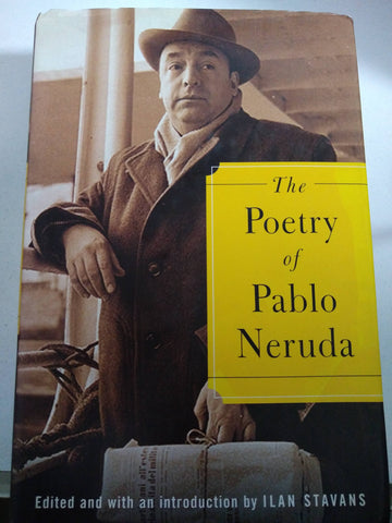 The poetry of Pablo Neruda