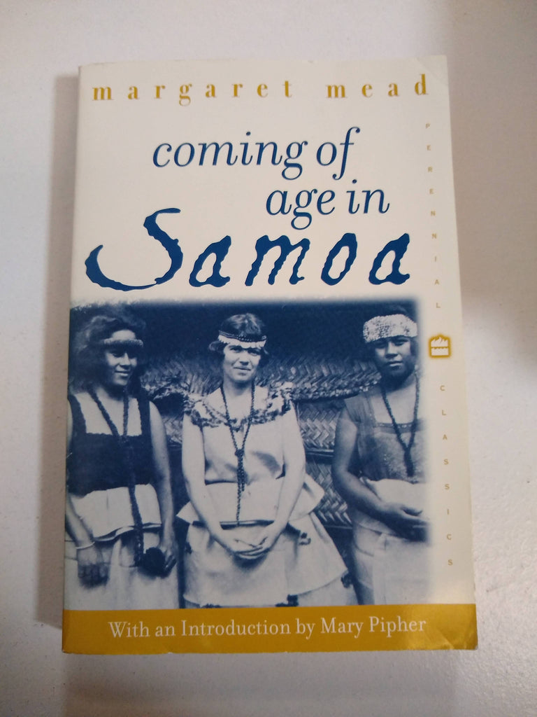 Coming of Age in Samoa : A Psychological Study of Primitive Youth for Western Civilisation