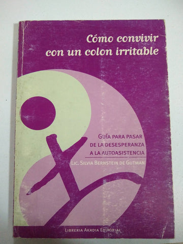 Cómo convivir con un colon irritable