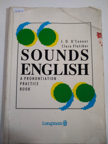 Sounds english. A pronunciation practice book