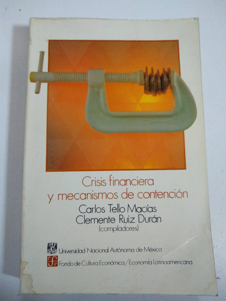 Crisis finaciera y macanismos de contencion