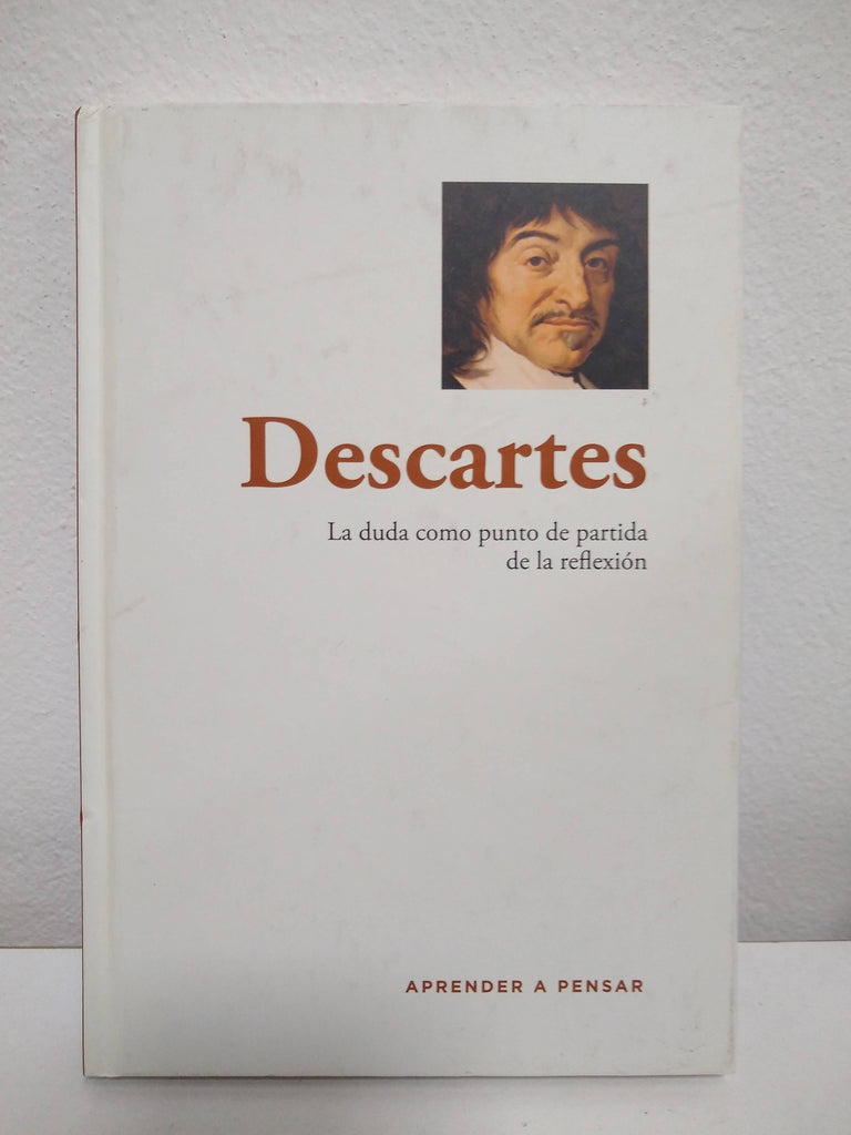 Descartes: La duda como punto de partida de la reflexion