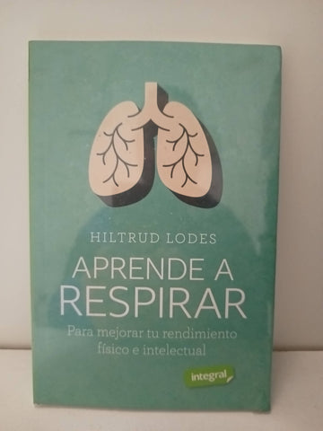 APRENDE A RESPIRAR