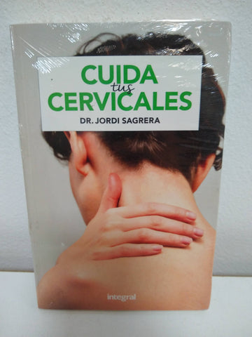 Cuida tus cervicales