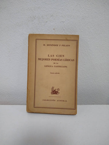 Las cien mejores poesias liricas de la lengua castellana