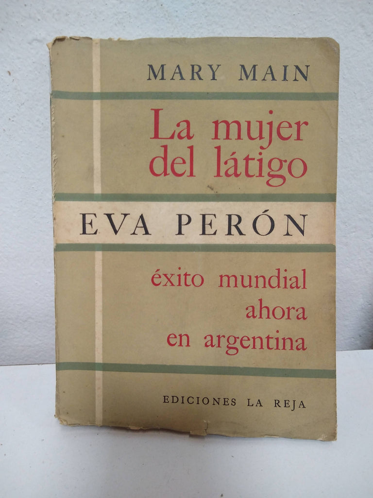 La mujer del látigo: Eva Peron